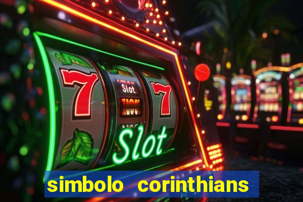 simbolo corinthians copiar e colar